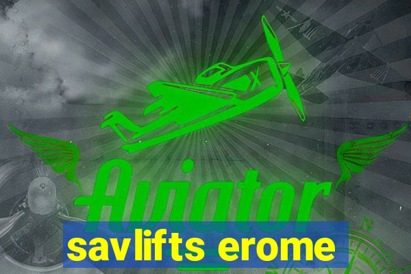 savlifts erome